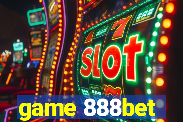 game 888bet